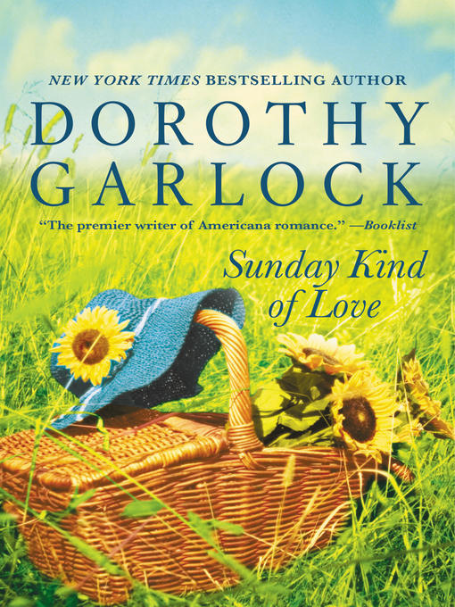Title details for Sunday Kind of Love by Dorothy Garlock - Available